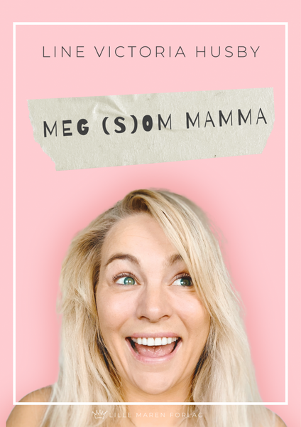 Boka Meg (s)om Mamma - UTSOLGT! ⭐️